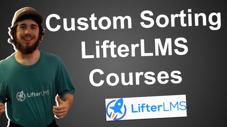 Tutorial on How to Customize Course Order of LifterLMS Courses