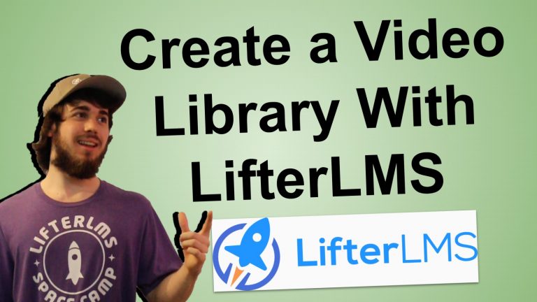 Making a Video Library with LifterLMS