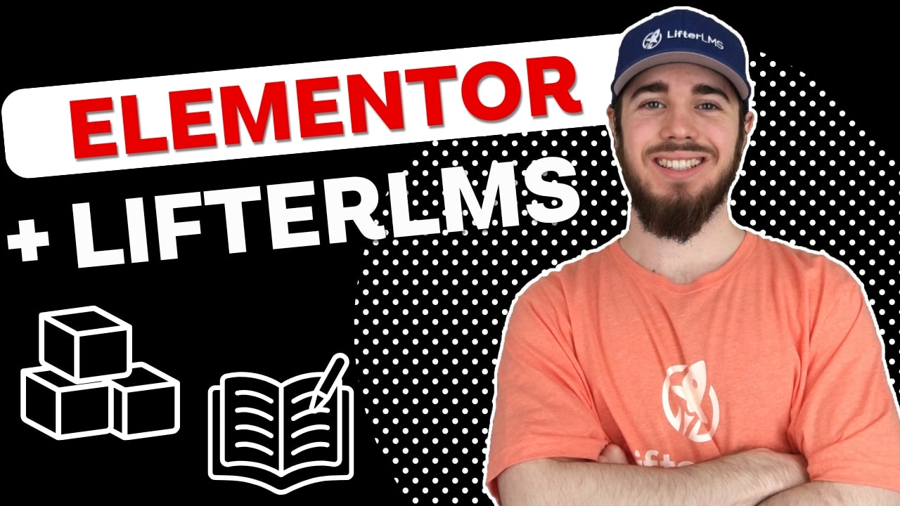 Elementor + LifterLMS Masterclass